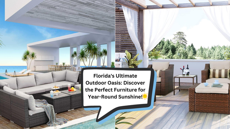 Sunny Delights: The 5 Best Outdoor Furniture for Florida's Year-Round Sunshine